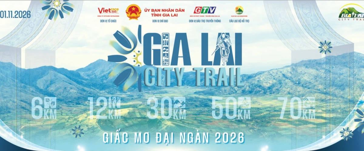 GIA LAI CITY TRAIL – GIẤC MƠ ĐẠI NGÀN 2026